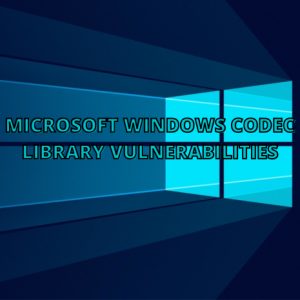 microsoft windows codec library vulnerabilities