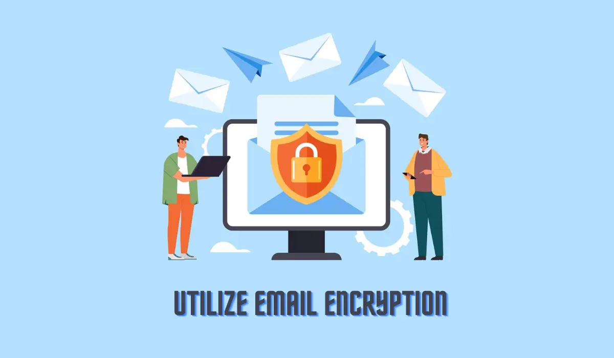 Utilize Email Encryption