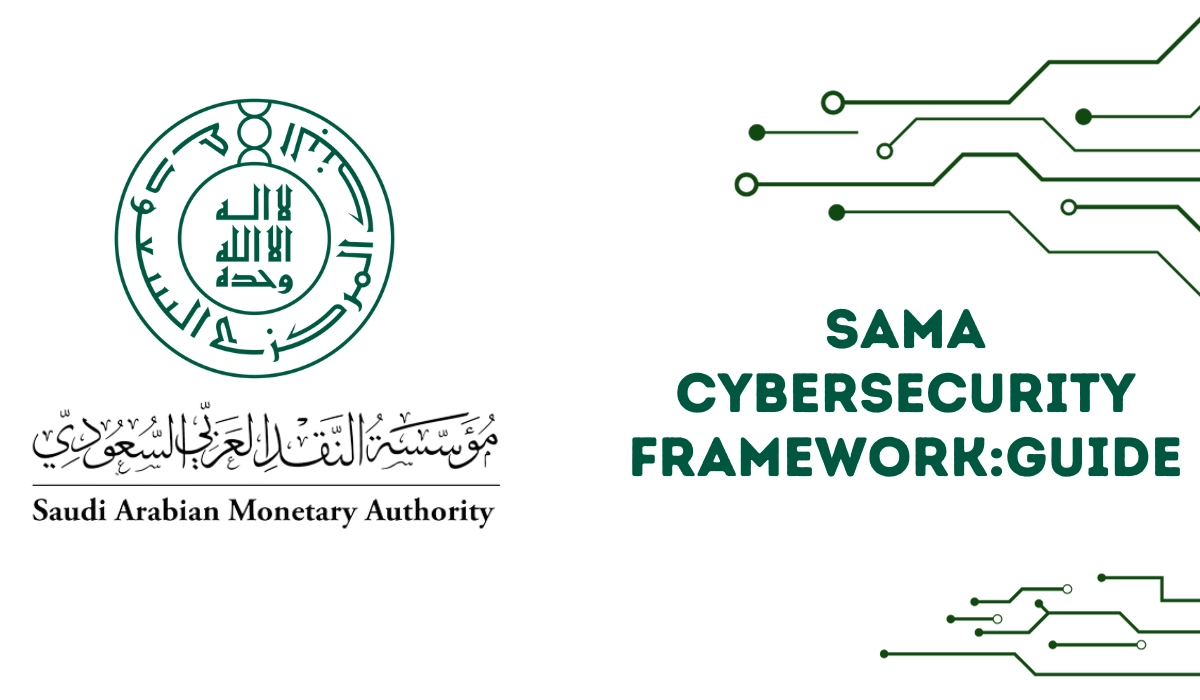 Sama Cyber Security Framework A Detailed Guide Wattlecorp