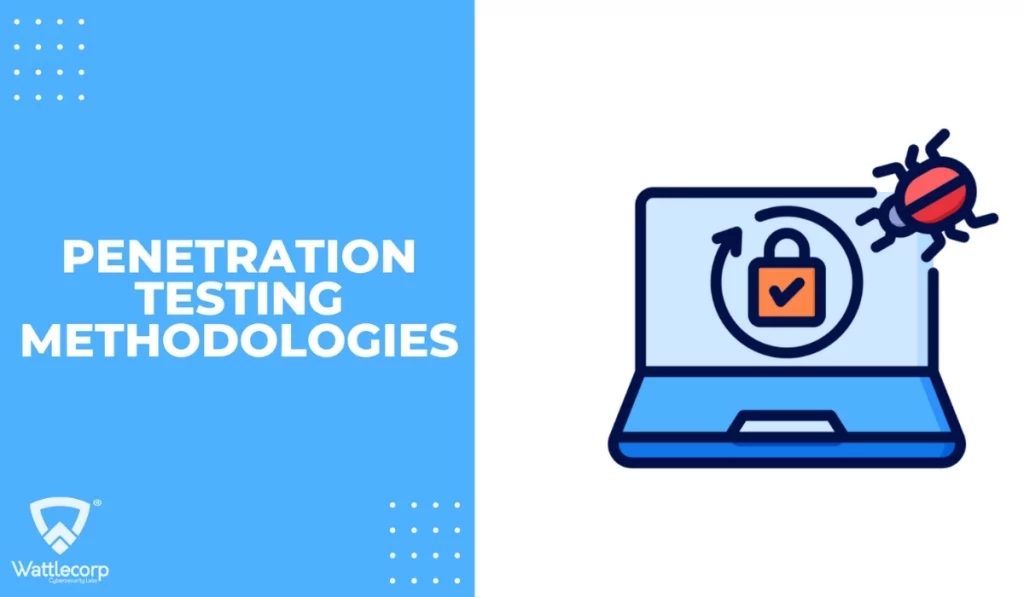 Top penetration testing methodologies